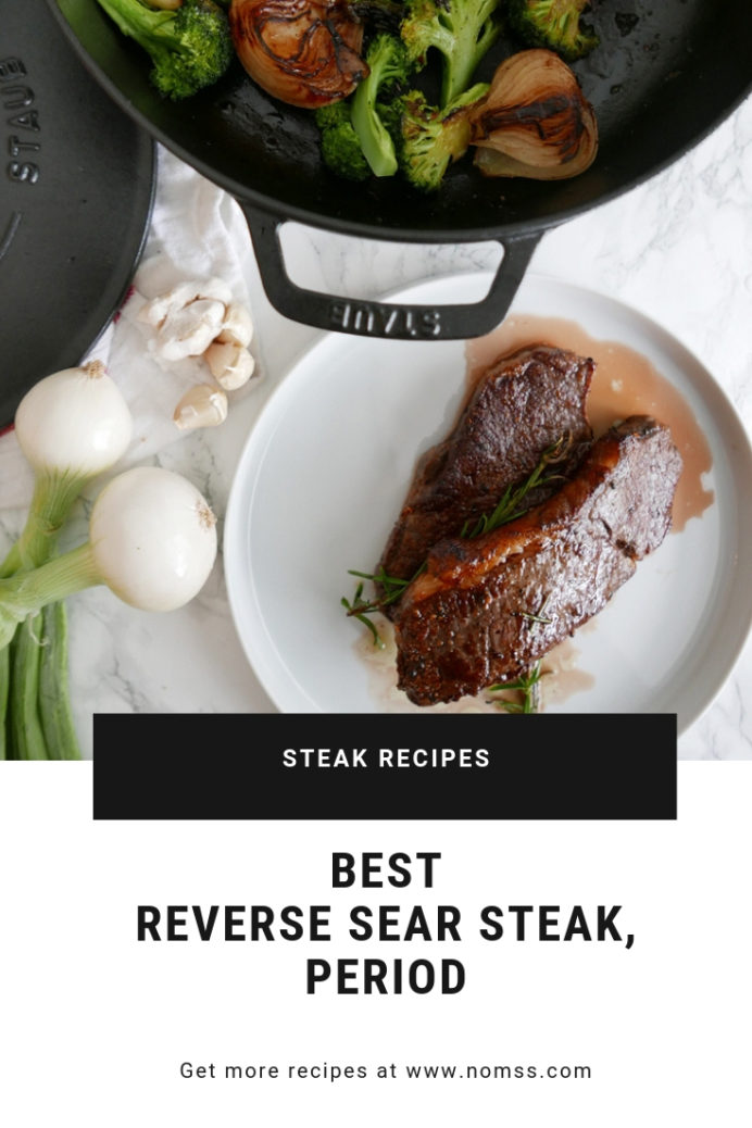 HOW TO MAKE THE BEST REVERSE SEAR STEAK RECIPE STAUB CAST IRON NOMSS.COM HEALTHY FOOD RECIPES #STEAK #REVERSESEAR #STAUB #CASTIRON #INSTANOMSS #RECIPES