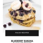 3 Ingredient healthy paleo blueberry banana pancakes recipes