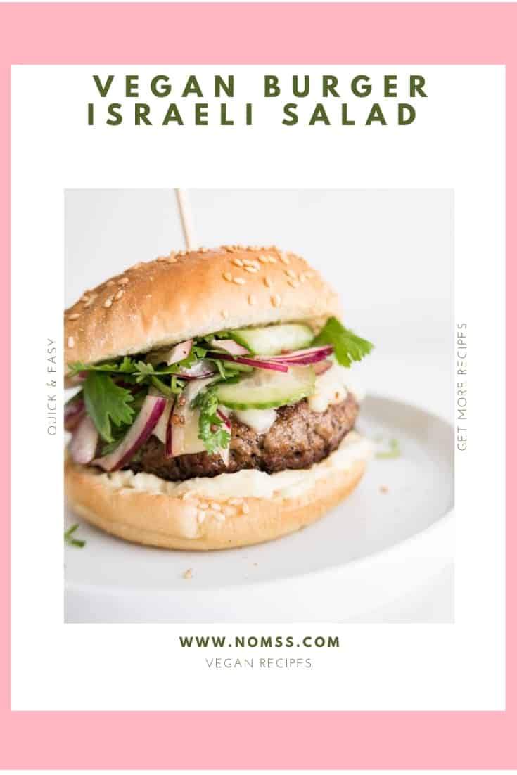 VEGAN BURGER WITH ISRAELI SALAD