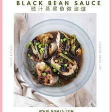 Microwave Black Cod with Black Bean Sauce 蒸黑魚微波爐