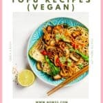 10 Best Tofu Recipes (Vegan)