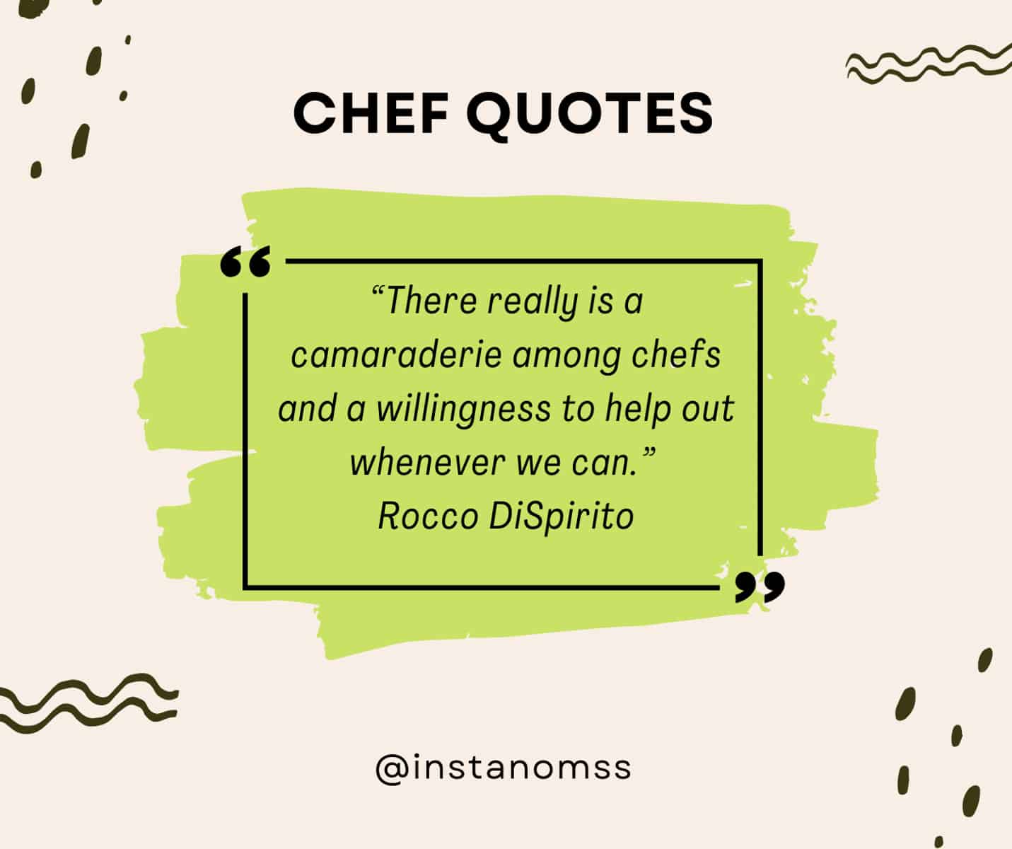 “There really is a camaraderie among chefs and a willingness to help out whenever we can.” Rocco DiSpirito