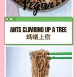螞蟻上樹 Ants Climbing Up A Tree (Vegan)