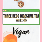 Hawthorn Goji Berry Tea 山楂杞子茶 Three Reds Digestive Tea 三紅茶