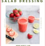 Easy Homemade Strawberry Vinaigrette Salad Dressing