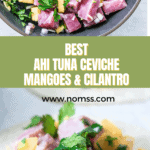 Best Ahi Tuna Ceviche with Fresh Cilantro and Mangoes