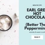 Costco Kirkland brand earl grey tea, dark chocolate, and plant-based milk for budget-friendly hot chocolate